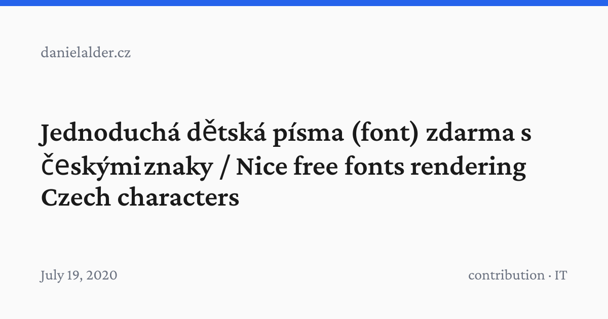 Jednoduchá dětská písma (font) zdarma s českými znaky / Nice free fonts ...